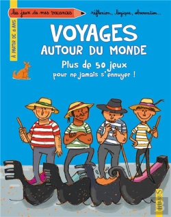 Bertrand.pt - Cahier De Jeux Pour Les Vacances - Autour Du Monde