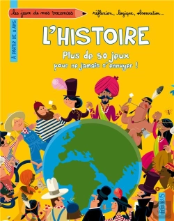 Bertrand.pt - Cahier De Jeux Pour Les Vacances - Histoire