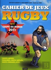Cahier De Jeux Rugby ; Spécial Coupe Du Monde 2011