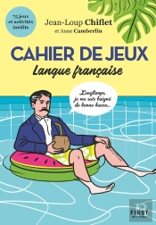 Cahier De Jeux Spécial Langue Française