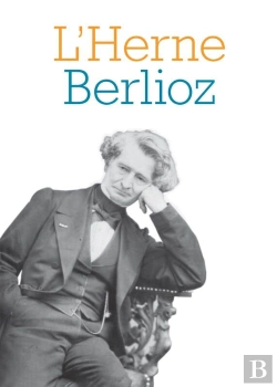 Bertrand.pt - Cahier De L'Herne N°77 : Berlioz