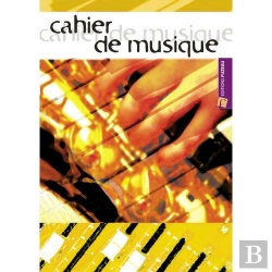 Bertrand.pt - Cahier De Musique/ Guides Pour College