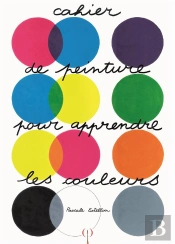 Cahier De Peinture Pour Apprendre Les Couleurs