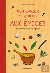 Cahier De Remedes Aux Epices (Mon)