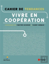 Cahier De Tendances : Vivre En Coopération