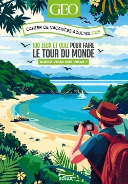 Bertrand.pt - Cahier De Vacances Adultes Géo : 100 Jeux Et Quiz Pour Faire Le Tour Du Monde (Édition 2025)