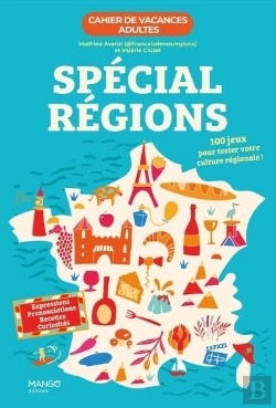 Bertrand.pt - Cahier De Vacances Adultes - Special Regions. 100 Jeux Pour Decouvrir Plein D'Infos Regionales !
