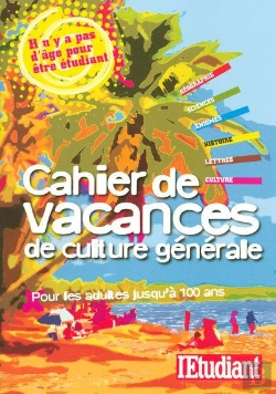 Bertrand.pt - Cahier De Vacances De Culture Générale ; Pour Les Adultes Jusqu'À 100 Ans