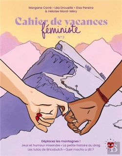 Bertrand.pt - Cahier De Vacances Féministe Tome 3 : Déplacez Les Montagnes ! (Édition 2024)