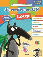 Cahier De Vacances Je Rentre En Cp Avec Loup