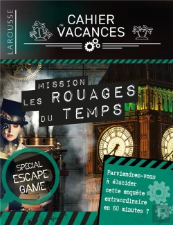 Bertrand.pt - Cahier De Vacances Larousse Spécial Escape Game : Dans Les Rouages Du Temps