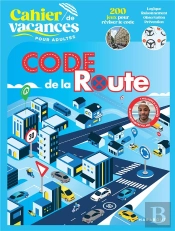 Cahier De Vacances Pour Adultes : Code De La Route