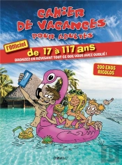 Cahier De Vacances Pour Adultes : L'Officiel