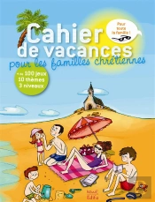 Cahier De Vacances Pour Les Familles Chrétiennes