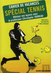 Cahier De Vacances ; Spécial Tennis