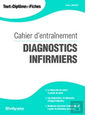 Cahier D'Entraînement ; Diagnostics Infirmiers