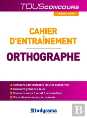 Cahier D'Entraînement ; Orthographe
