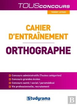 Bertrand.pt - Cahier D'Entraînement ; Orthographe