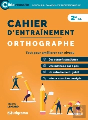 Cahier D'Entrainement ; Orthographe