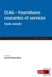 Cahier Des Clauses Administratives Générales ; Fournitures Courantes Et Services (3e Édition)