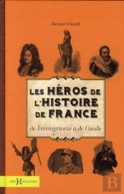 Cahier Des Heros De L'Histoire De France