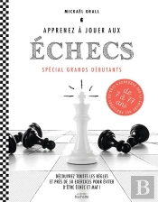 Cahier D'Exercices A Destination Du Joueur D'Echecs Debutant - Plus De 50 Exercices Pour Eviter D Et