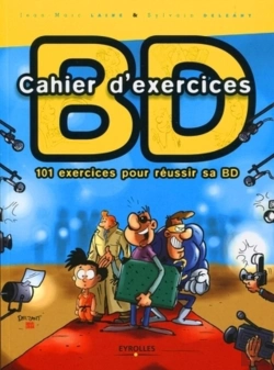 Bertrand.pt - Cahier D'Exercices Bd ; 101 Exercices Pour Réussir Sa Bd
