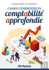 Cahier D'Exercices En Comptabilité Approfondie