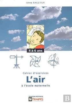 Bertrand.pt - Cahier D'Exercices L'Air A L'Ecole Maternelle 4-6 Ans