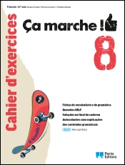 Cahier d'exercices / Mon portfolio - Ça marche ! - Francês - 8.º Ano