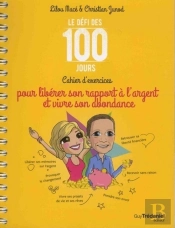 Cahier D'Exercices Pour Libérer Sa Relation À L'Argent Et Vivre L'Abondance