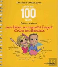 Cahier D'Exercices Pour Libérer Sa Relation À L'Argent Et Vivre L'Abondance