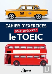 Cahier D'Exercices Pour Préparer Le Toeic