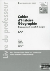 Cahier D'Histoire Et Geographie Cap (Nouveaux Regards Croises) Professeur 2018