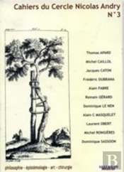 Cahier Du Cercle Nicolas Andry T.3
