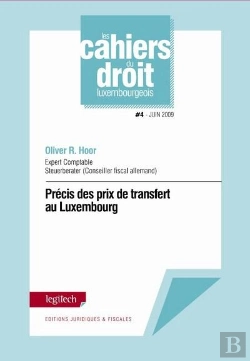 Bertrand.pt - Cahier Du Droit Luxembourgeois - N 4 - Precis Des Prix De Transfert Au Luxembourg