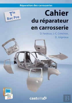 Bertrand.pt - Cahier Du Réparateur En Carrosserie ; Terminale Bac Pro ; Pochette De L'Élève