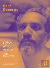 Cahier D'Un Art De Vivre ; Cuba 1964-1978