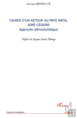 Bertrand.pt - Cahier D'Un Retour Au Pays Natal ; Aimé Césaire, Approche Ethnostylistique