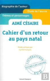Cahier D'Un Retour Au Pays Natal, D'Aimé Césaire