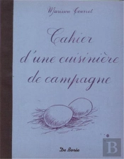 Cahier D'Une Cuisiniere De Campagne
