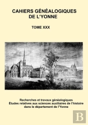 Cahier Généalogique De L'Yonne Xxx