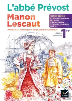 Bertrand.pt - Cahier-Journal : Manon Lescaut, De L'Abbé Prévost ; Français ; 1re ; Cahier Élève