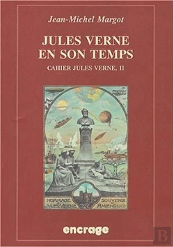 Bertrand.pt - Cahier Jules Verne N.2 ; Jules Verne En Son Temps