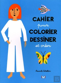 Bertrand.pt - Cahier Pour Colorier, Dessiner Et Créer