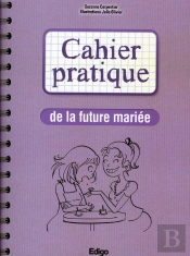 Cahier Pratique De La Future Mariée
