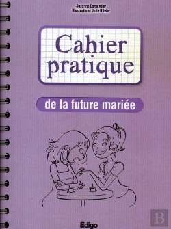 Bertrand.pt - Cahier Pratique De La Future Mariée