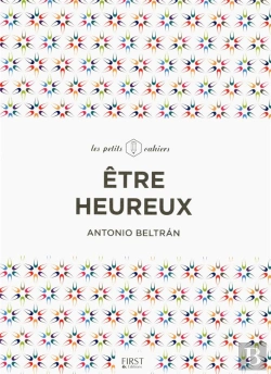 Bertrand.pt - Cahier Pratique D'Exercices Pour Etre Heureux