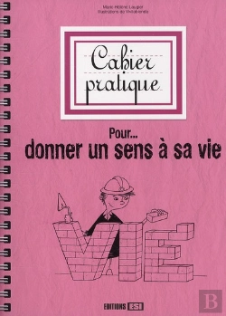Bertrand.pt - Cahier Pratique Pour Donner Un Sens A Sa Vie - Format Poche