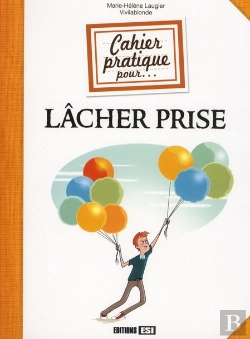 Bertrand.pt - cahier pratique pour lacher prise